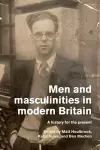 Men and Masculinities in Modern Britain cover