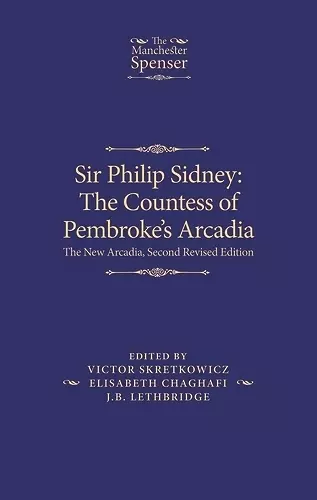 Sir Philip Sidney: the Countess of Pembroke's Arcadia cover