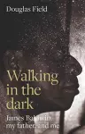 Walking in the Dark cover