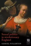 Sexual Politics in Revolutionary England cover