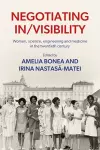 Negotiating in/Visibility cover