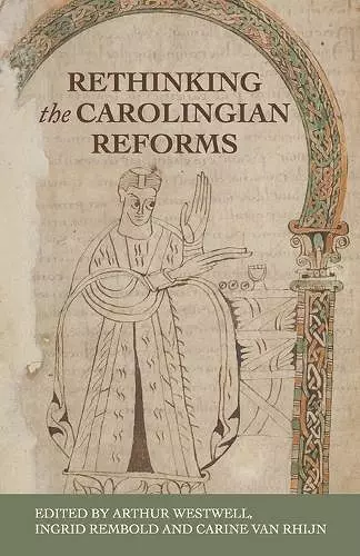 Rethinking the Carolingian Reforms cover