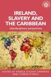 Ireland, Slavery and the Caribbean cover