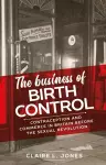 The Business of Birth Control cover
