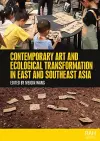 Contemporary art and ecological transformation in East and Southeast Asia cover