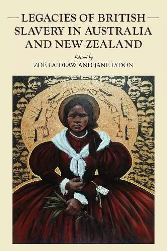 Legacies of British slavery in Australia and New Zealand cover