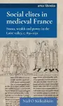 Social elites in medieval France cover
