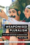 Weaponised pluralism cover