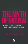 The Myth of Good Ai cover