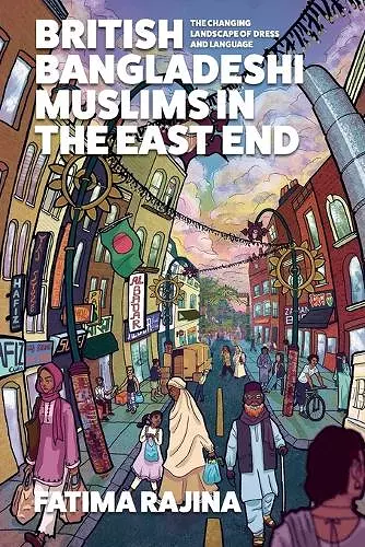 British Bangladeshi Muslims in the East End cover
