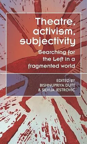Theatre, Activism, Subjectivity cover