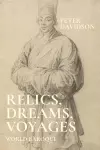Relics, Dreams, Voyages cover