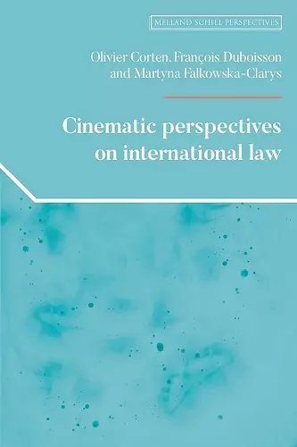 Cinematic Perspectives on International Law cover