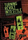 Turning Revolt into Style cover