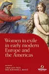 Women in Exile in Early Modern Europe and the Americas cover