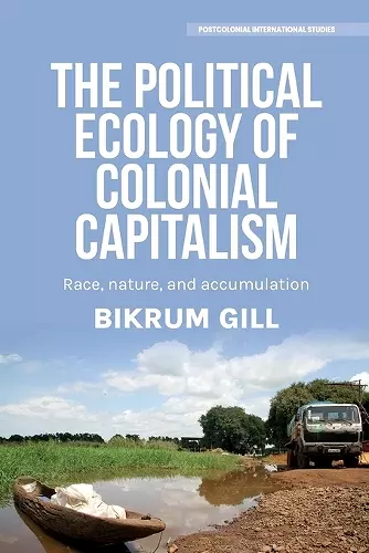 The political ecology of colonial capitalism cover