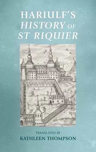Hariulf’s History of St Riquier cover