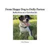 From Happy Dog to Dolly Parton cover