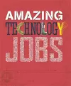 Amazing Jobs: Technology cover