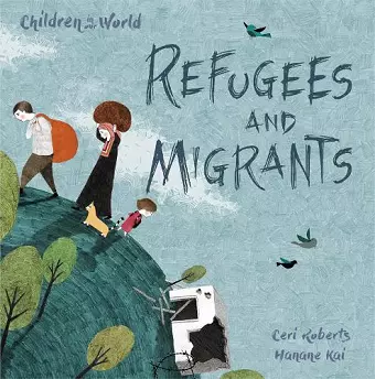 Children in Our World: Refugees and Migrants cover