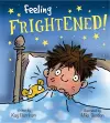 Feelings and Emotions: Feeling Frightened cover