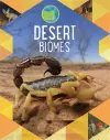 Earth's Natural Biomes: Deserts cover