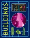 Adventures in STEAM: Buildings cover