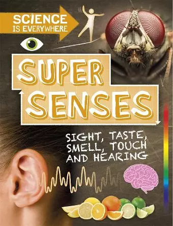 Science is Everywhere: Super Senses cover