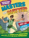 Superpower Science: Masters of Matter cover