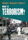 Who? What? Why?: What is Terrorism? cover