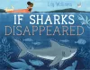 If Sharks Disappeared cover