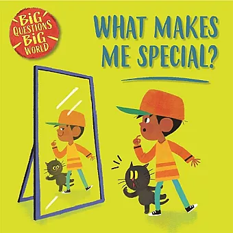 Big Questions, Big World: What makes me special? cover