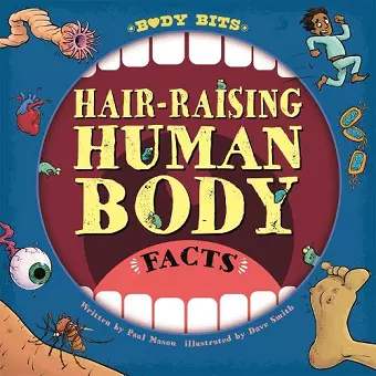 Body Bits: Hair-raising Human Body Facts cover