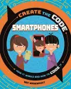 Create the Code: Smartphones cover