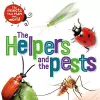 The Insects that Run Our World: The Helpers and the Pests cover