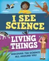 I See Science: Living Things cover