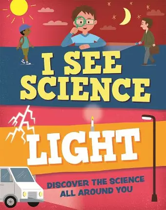 I See Science: Light cover