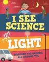 I See Science: Light cover