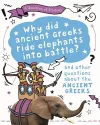 A Question of History: Why did the ancient Greeks ride elephants into battle? And other questions about ancient Greece cover