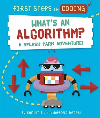 First Steps in Coding: What's an Algorithm? cover