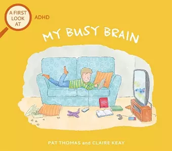 A First Look At: ADHD: My Busy Brain cover