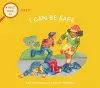 A First Look At: Safety: I Can Be Safe cover