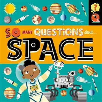 So Many Questions: About Space cover