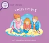 A First Look At: The Death of a Pet: I Miss My Pet cover