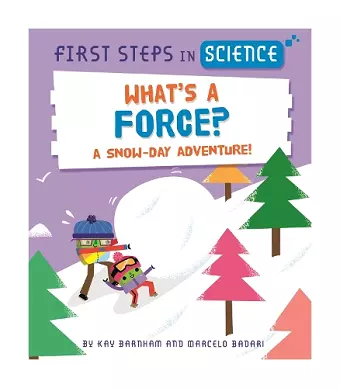 First Steps in Science: What's a Force? cover