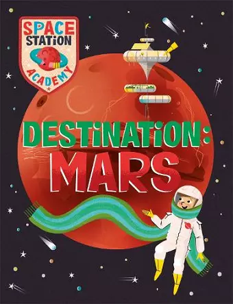 Space Station Academy: Destination Mars cover