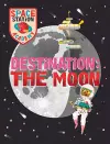 Space Station Academy: Destination The Moon cover