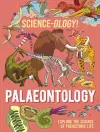Science-ology!: Palaeontology cover