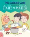 The Science Club Investigates: States of Matter cover