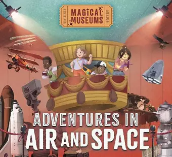 Magical Museums: Adventures in Air and Space cover